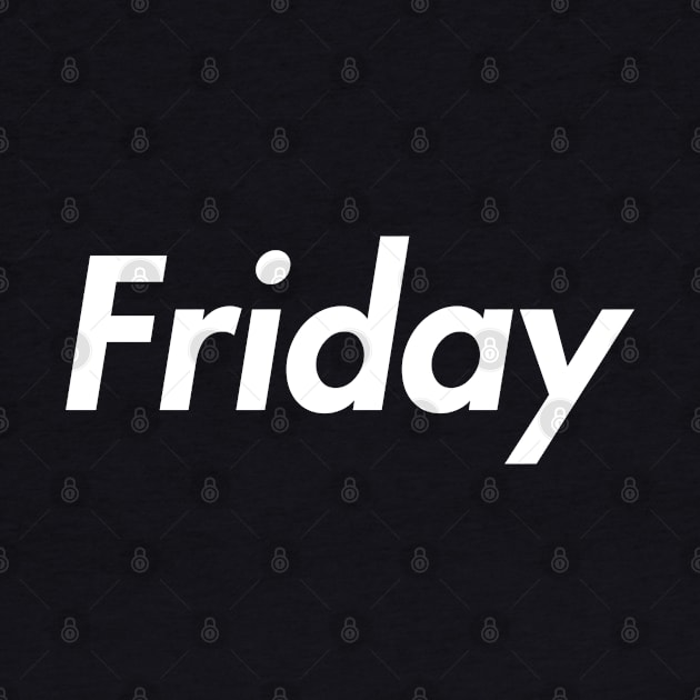 Friday Days of The Week Minimalist by lightbulbmcoc